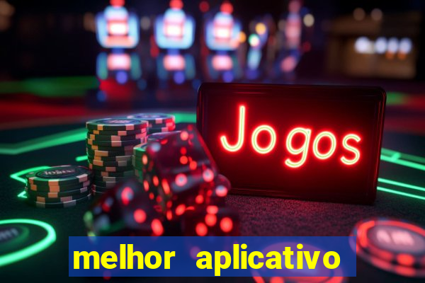 melhor aplicativo de jogos online